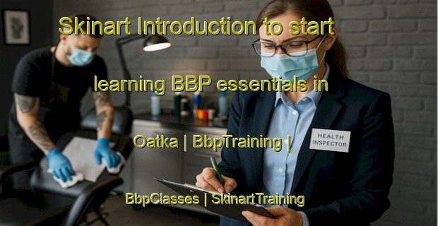 Skinart Introduction to start learning BBP essentials in Oatka | BbpTraining | BbpClasses | SkinartTraining-United States